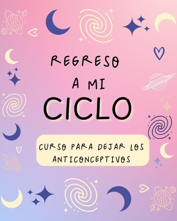 Regreso a ti - Curso para dejar los Anticonceptivos