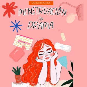 GuÍa - Menstruación sin Drama